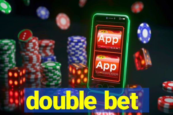 double bet